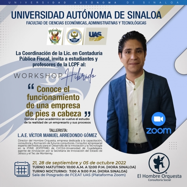 Conoce el funcionamiento de una empresa de pies a cabeza UAS FCEAT SINALOA el hombre orquesta