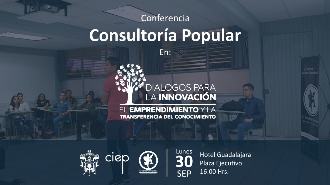 Consultoría Popular en Diálogos para la Innovación, el Emprendimiento y la Transferencia de Conocimiento