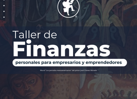 Taller finanzas personales para empresarios y emprendedores iditpyme